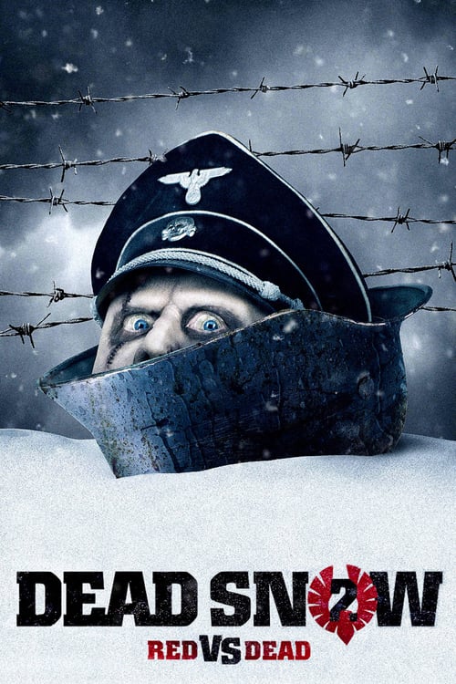 Dead Snow 2: Red vs. Dead Dead Snow 2: Red vs. Dead